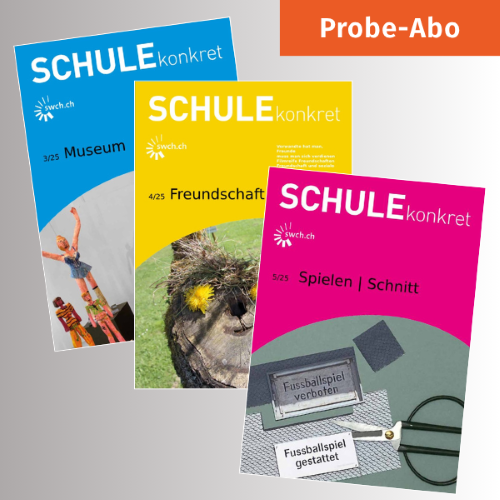 3 Ausgaben - Das Probe-Abo von SCHULEkonkret zum kennen lernen.
